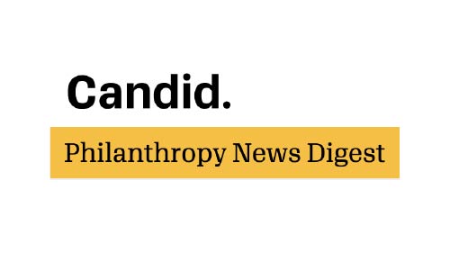 Philanthropy News Digest