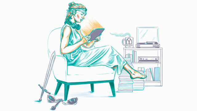 An illustration of Lady Justice, watching a video on her tablet, sitting in a cozy chair with a bookshelf and stereo next to her. Her sword and scales sit at her side.