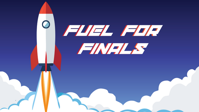 fuel for finals