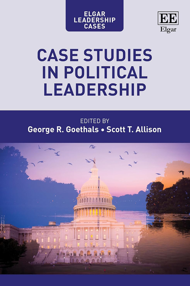 The cover of "Case studies in Political Leadership" by George Goethals and Scott Allison