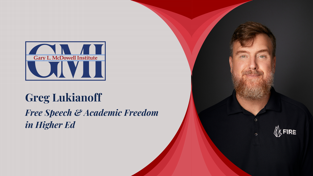 Greg Lukianoff, Free Speech and Academic Freedom in Higher Ed