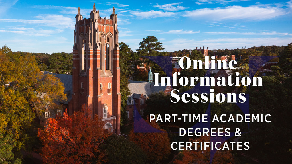 Aerial view of a red-brick campus building with gothic towers and surrounding trees, with the text 'Online Information Sessions' and 'Part-Time Academic Degrees & Certificates.'